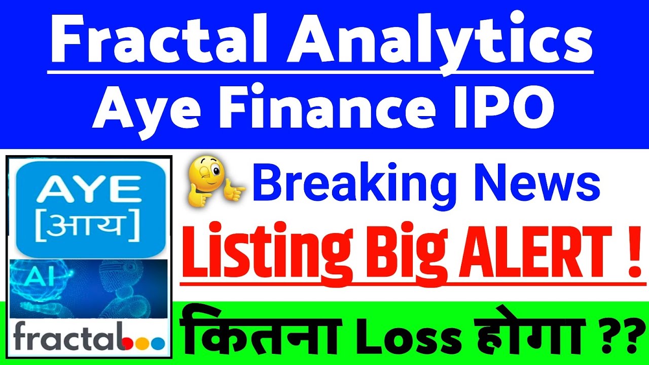 Fractal Analytics IPO | Aye Finance IPO GMP ? | Fractal IPO Latest news | Aye IPO Latest news