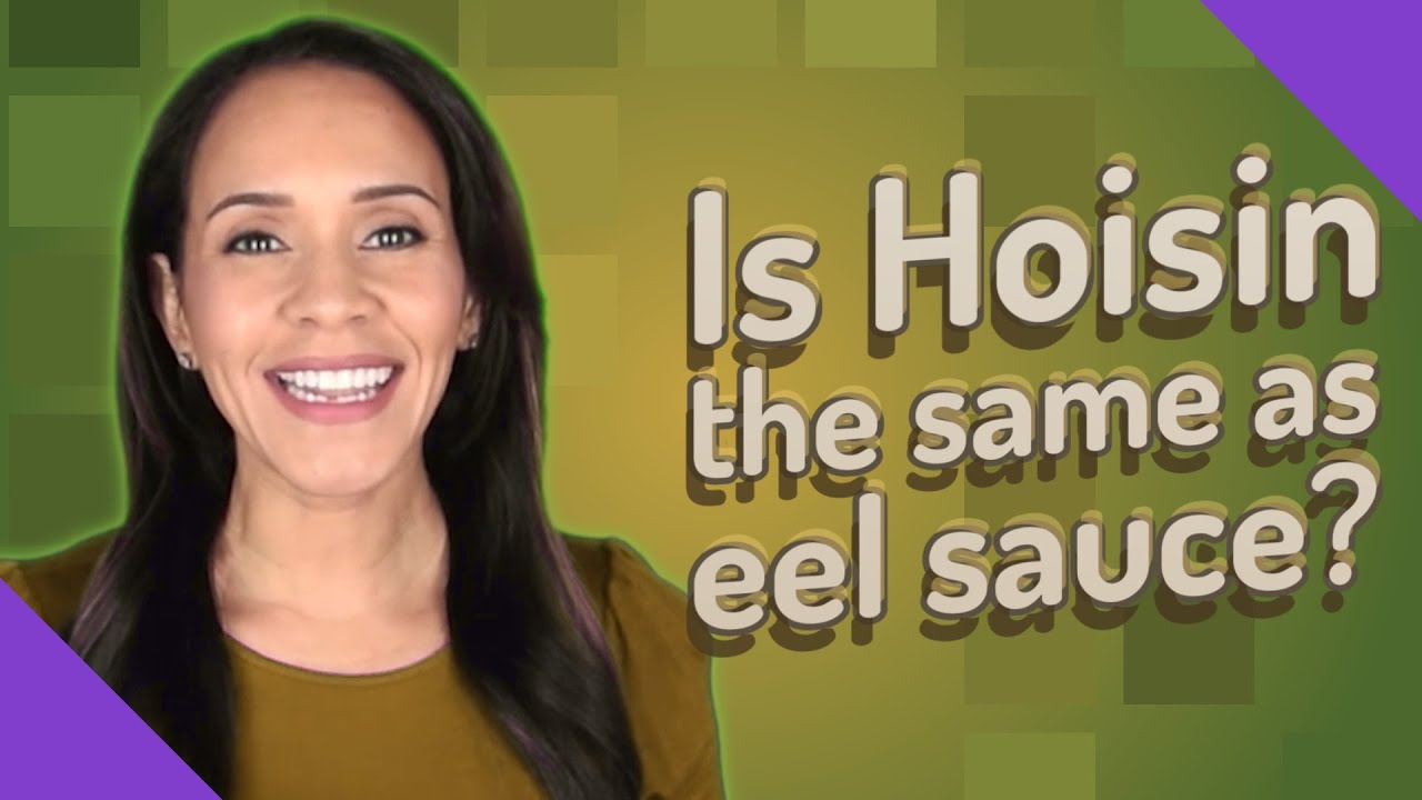 Is Hoisin the same as eel sauce? - YouTube