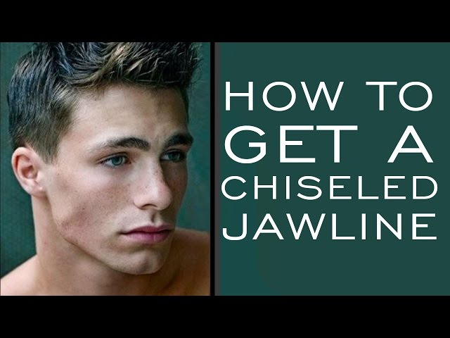 HOW TO HAVE A CHISELED JAWLINE  5 Tips for Stronger Jawline for