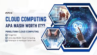 Eps 050 | Belajar Cloud Computing Dasar | Membedah Penelitian S1 Sistem Informasi