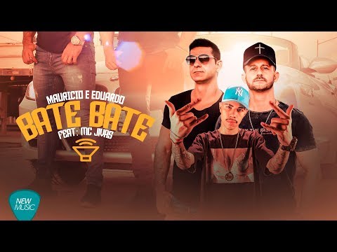 Bate Bate - Mauricio e Eduardo - feat. MC Jivas (Clipe Oficial)