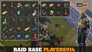 Raid Base Player 5914 || Last Day on Earth