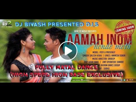 Aamah Inom Hende Meth || Matal Dance || High Speed High Bass Exclusive || Dj Bivash