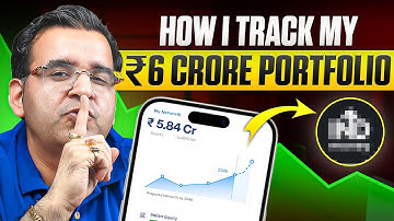How I TRACK My ₹6 Crore Mutual Fund Portfolio | SECRET TOOL | Sanjay Kathuria