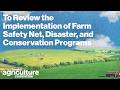 Hearing To Review the Implementation of Farm Safety Net, Disaster, and Conservation Programs
