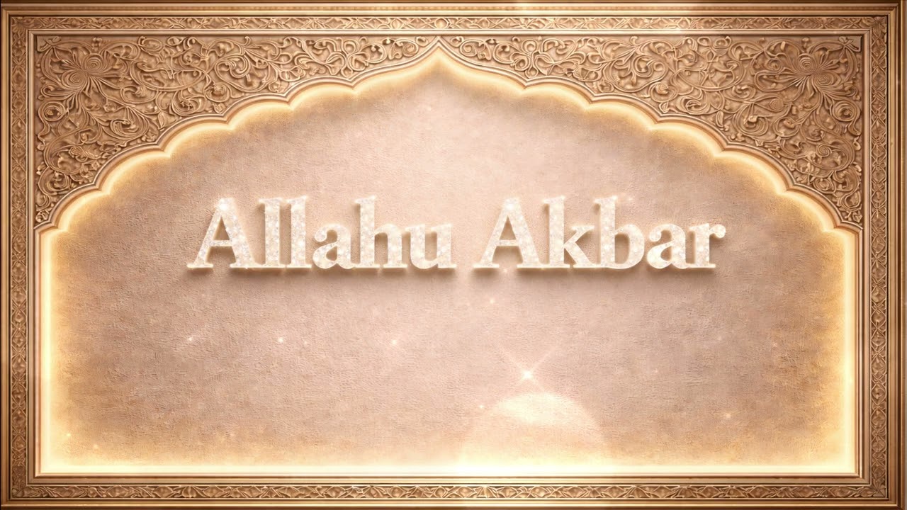 Allahu Akbar Dhikr – Golden Frame Spiritual Ambience | 2 Hours UHD Islamic Meditation | #03