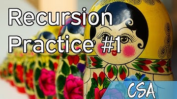 [CSA] Recursion Practice #1