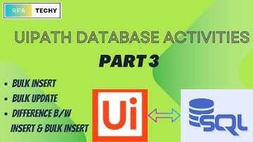 UiPath Database Activities Tutorial: Bulk Insert | Bulk Update