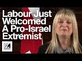 This proisrael extremist just joined labour