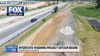 Interstate widening project detour begins in Cherokee County