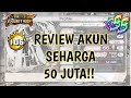 REVIEW AKUN OPBR SEHARGA 50 JUTA !!
