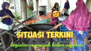 Kegiatan memasak bubur asyura@putrichannel449