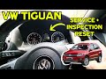 VW Tiguan SERVICE RESET + INSPECTION RESET { How to reset VW Tiguan Service and Inspection Lights }