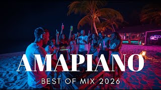 Amapiano Mix  Best Of Mix On January 2026  For Dance Party  Lets Dance Together