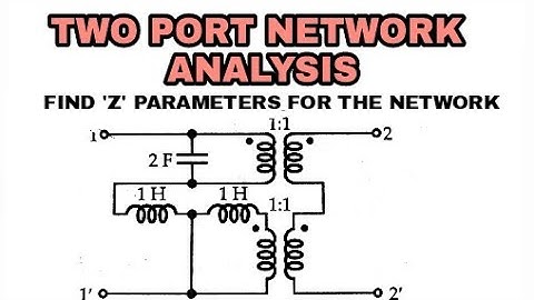 23. SERIES TWO PORT NETWORK NUMERICAL PROBLEMS