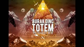 Burak Dinc-Totem Original Mix