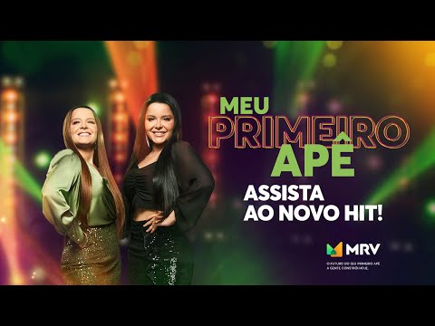 #MeuPrimeiroApê - Maiara e Maraisa & MRV