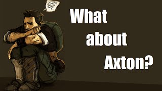 What about Axton (My opinion on the BL2 patch)