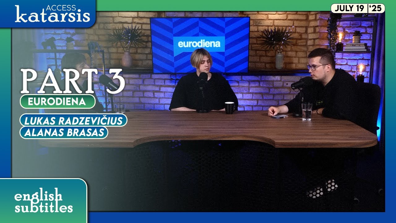 Eurodiena Interview: Lukas Radzevičius & Alanas Brasas | PART 3 (ENG SUB)