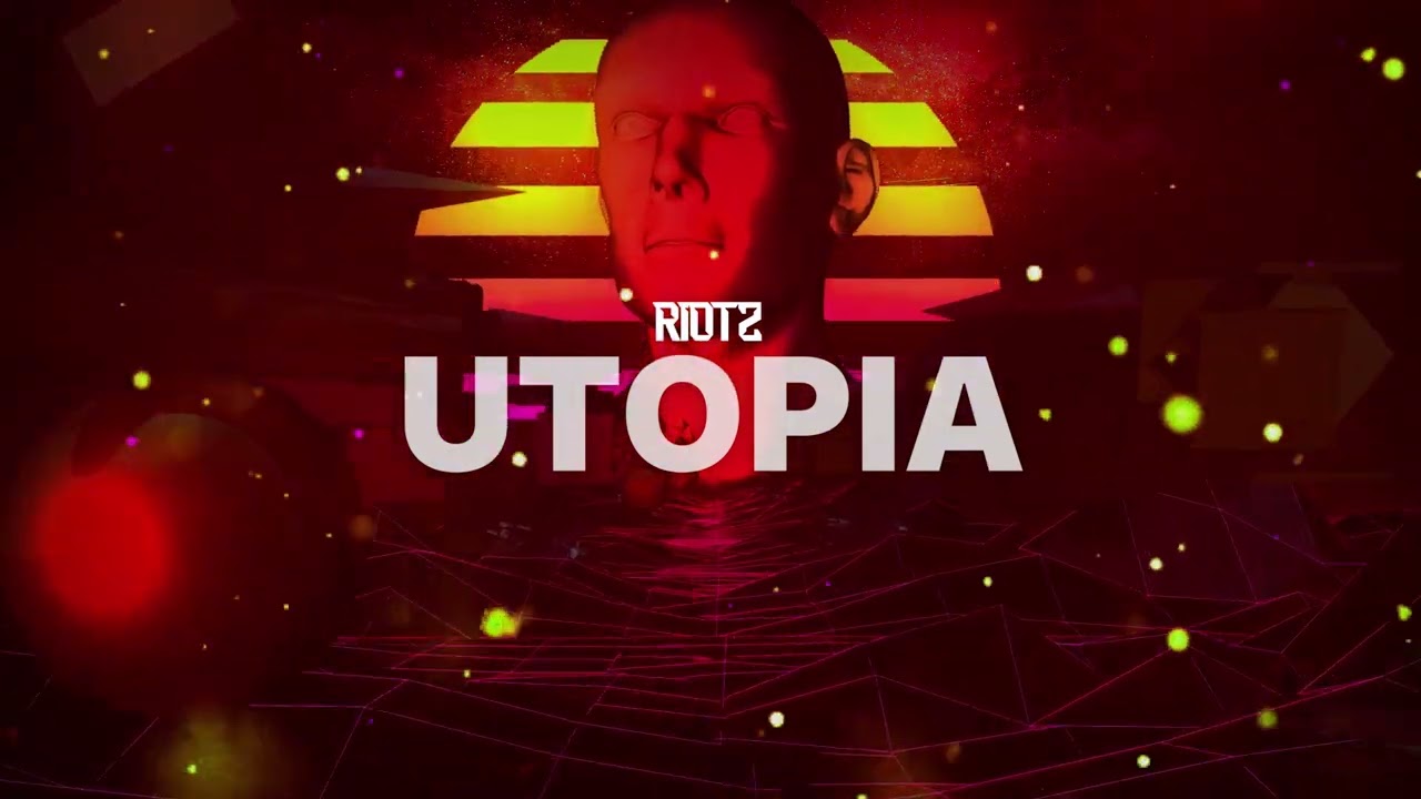 Watch RIOTZ - Utopia on YouTube Watch RIOTZ - Utopia on YouTube