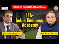 Campus Insights - MBA Edition, IBA- Indus Business Academy