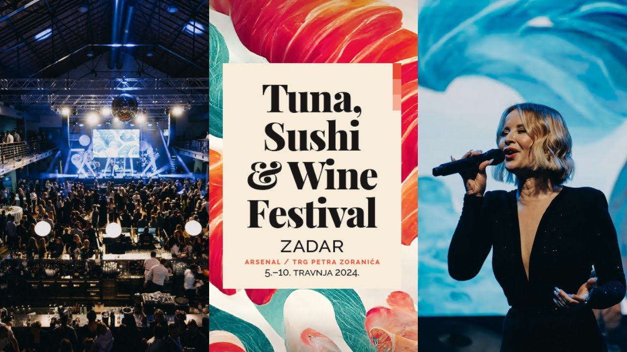 Tuna, Sushi & Wine Festival 2024 Arsenal Zadar YouTube