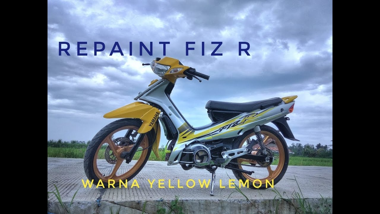 Cat ulang body Yamaha Fiz R yellow lemon YouTube Cat ulang body Yamaha Fiz R yellow lemon YouTube