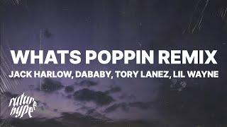 Jack Harlow - WHATS POPPIN Remix (Lyrics) ft. Dababy, Tory Lanez & Lil Wayne chords