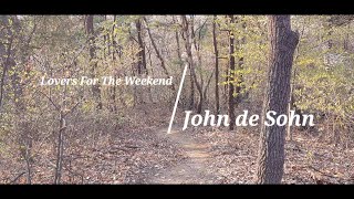 John de Sohn/Lovers For The Weekend(Lyrics)