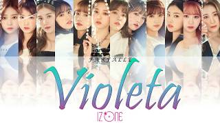 IZ*ONE (아이즈원) – Violeta (비올레타) [ Color coded Han / Rom / Eng Lyrics ]
