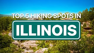 Celebrity Top 5 Illinois hiking spots (For ALL hikers) Wealth