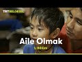 Aile Olmak 1. Bölüm | Yeni Kahramanlar