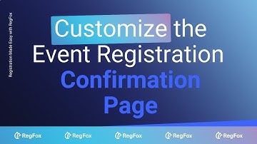 Customizing the Event Registration Confirmation Page in RegFox