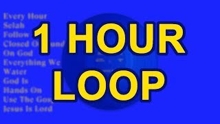 Kanye West - Selah ( 1 Hour Loop )