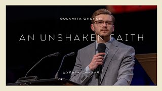 : An Unshaken Faith -  -  