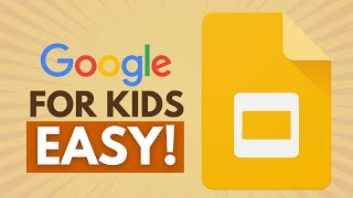 Google Slides For Kids - Part 2 - Updated For 2024