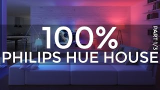 100% PHILIPS HUE HOUSE 1/3