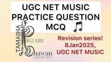 UGC NET PAPER 2 MUSIC 2024-25 PRACTICE QUESTIONS  SET | UGC NET MUSIC MOCK TEST | UGC NET MUSIC