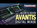 Allen & Heath Avantis Digital Mixer Overview