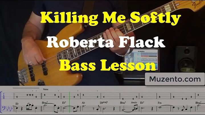 Killing Me Softly With His Song - Bass Lesson