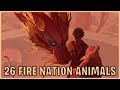 26 Fire Nation Animals (Avatar)