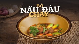 Bò Nấu Đậu Chay - Món Ăn Chay Chuẩn 5 Sao Cho Ngày Rằm | Hướng Nghi...
