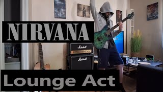 Nirvana - Lounge Act | Guitar Cover