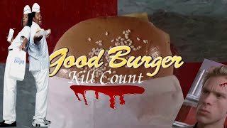 Good Burger Kill Count