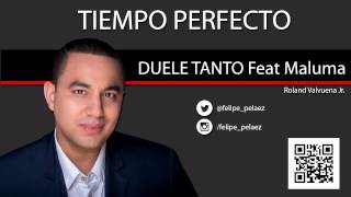 Video thumbnail of "DUELE TANTO Feat Maluma"