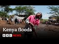 Kenya floods at least 40 dead after dam bursts following heavy rain  bbc news