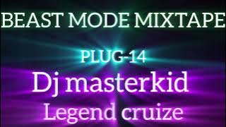 BEAST MODE MIXTAPE BY dj masterkid