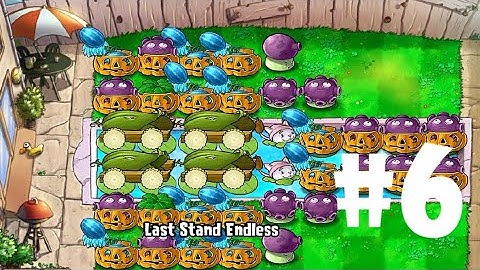 Plants vs Zombies | Last Stand: ENDLESS (200 Flags Completed) PART 6 (iOS Android)