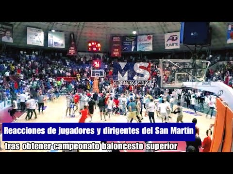 Reacciones de jugadores y dirigentes del San Martín tras obtener campeonato baloncesto superior