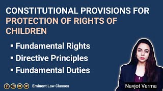 Constitutional Provisions for Protection of Children | DPSP | Juvenile Justice